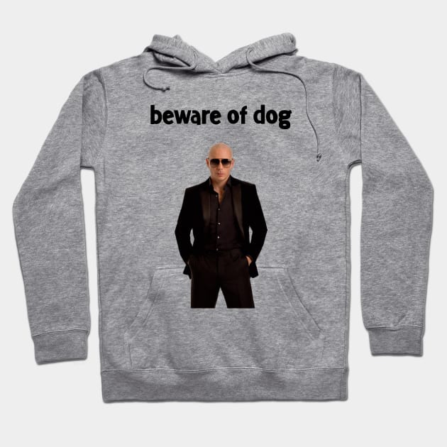 Beware of Pitbull Hoodie by zackshow